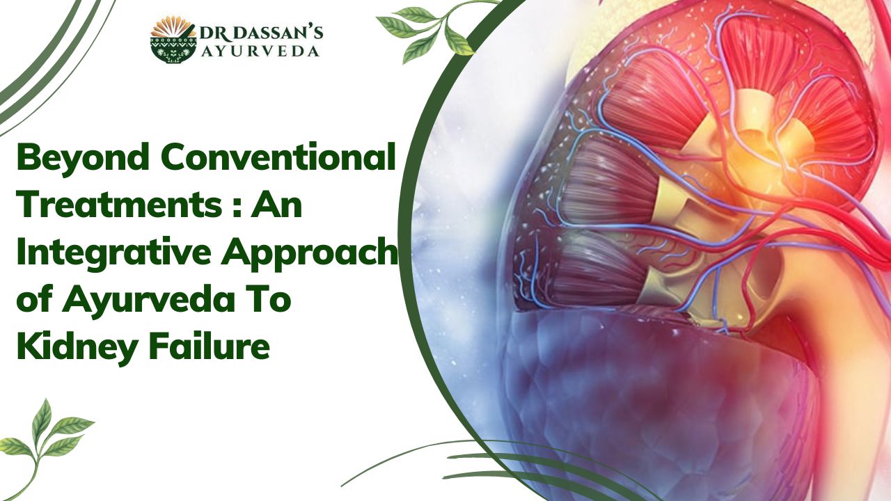 An Integrative Approach of Ayurveda To Kidney Failure